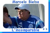 Marcelo Bielsa l'incomparable 