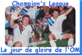 OM Champions League le jour de gloire de l'OM