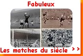 Les matches du Si&egrave;cle, les matches de l&eacute;gendes